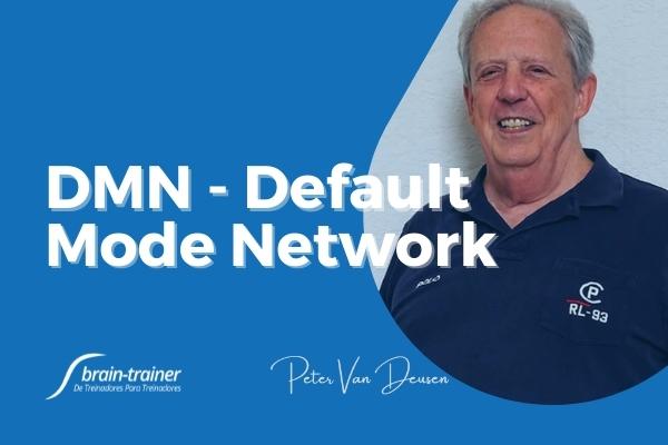 DMN Default Mode Network Peter Van Deusen
