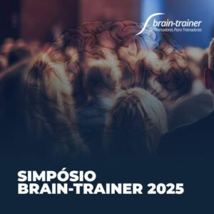 Gravação - Simpósio Brain-Trainer 2025